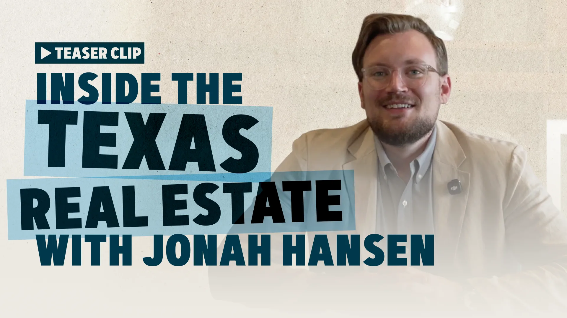 Inside the Texas Real Estate with Jonah Hansen